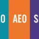 SEO vs AEO vs GEO
