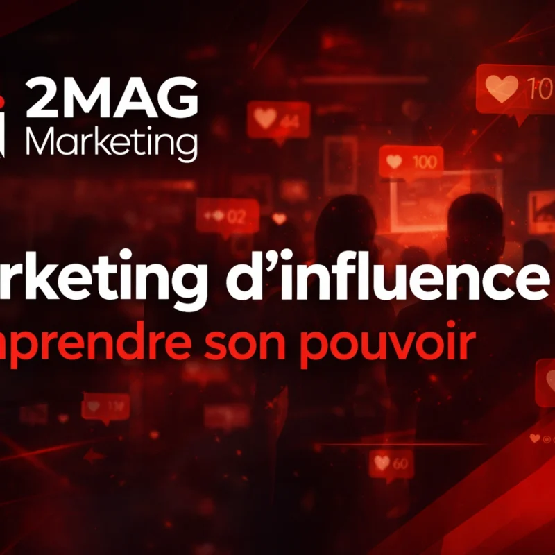 Marketing d’influence : comprendre son pouvoir