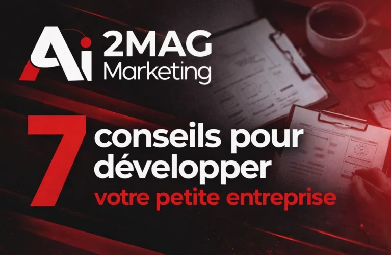 7 conseils pour développer votre petite entreprise