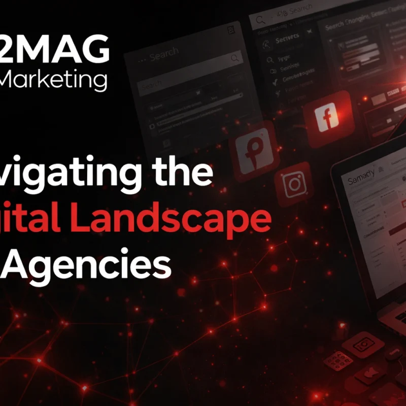 Navigating the Digital Landscape for Agencies