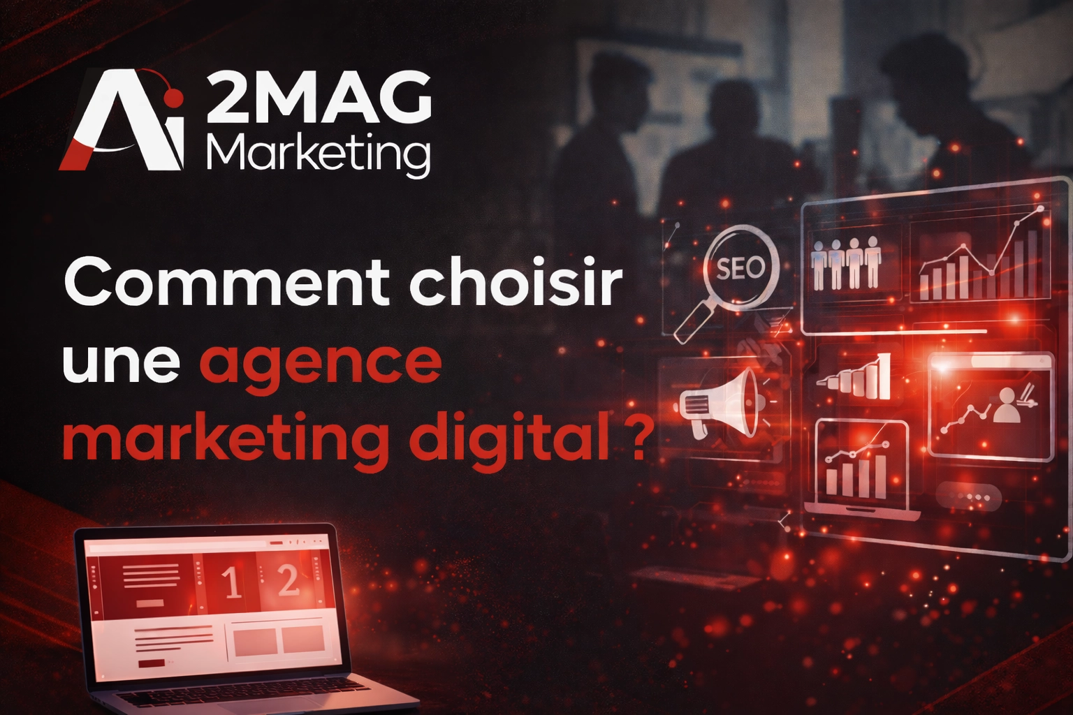 Comment trouver la bonne agence de marketing digital