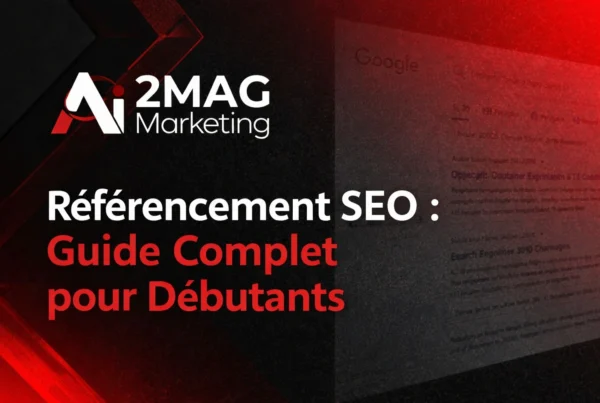 Référencement SEO : Guide Complet pour Débutants