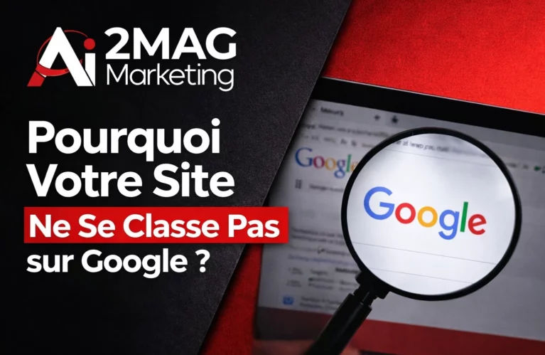 Pourquoi Votre Site Ne Se Classe Pas sur Google ?