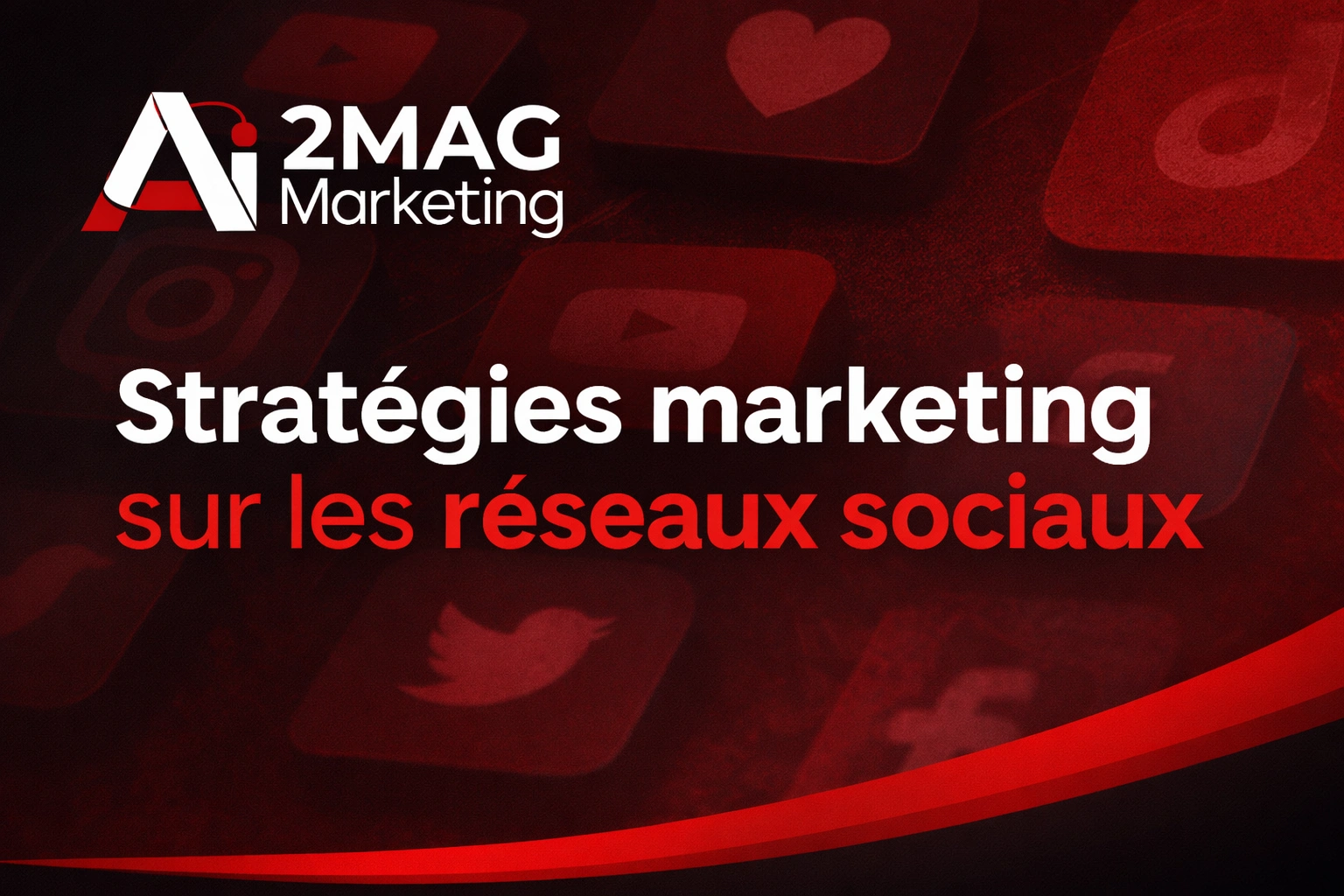 Stratégies marketing sur les réseaux sociaux
