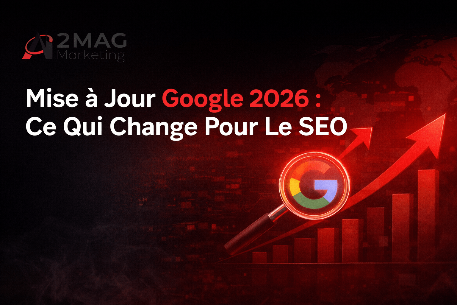 Mise à jour Google 2026 : ce qui change pour le SEO avec intelligence artificielle et stratégie digitale