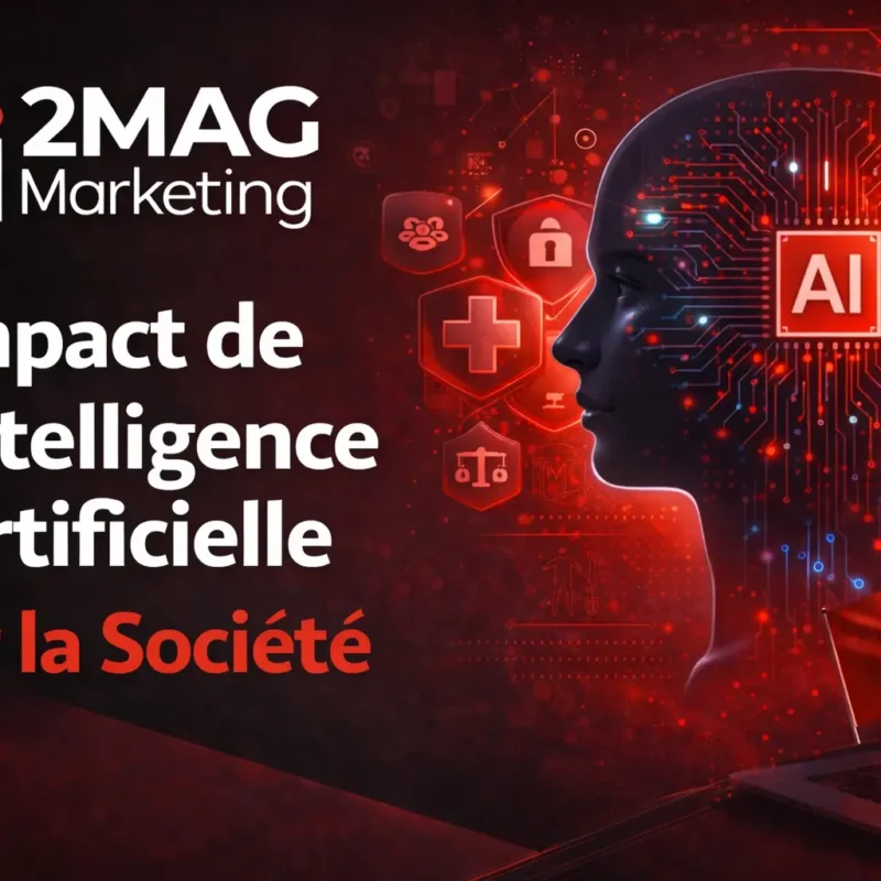 Impact de l’Intelligence Artificielle sur la Société