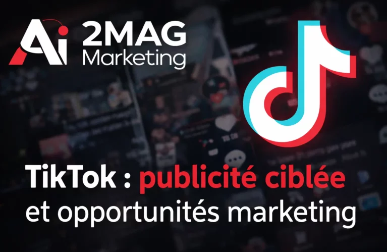 TikTok publicité ciblée et opportunités marketing