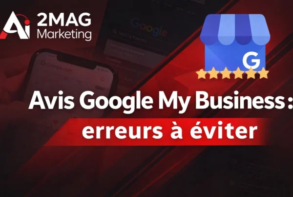 Avis Google My Business : erreurs à éviter