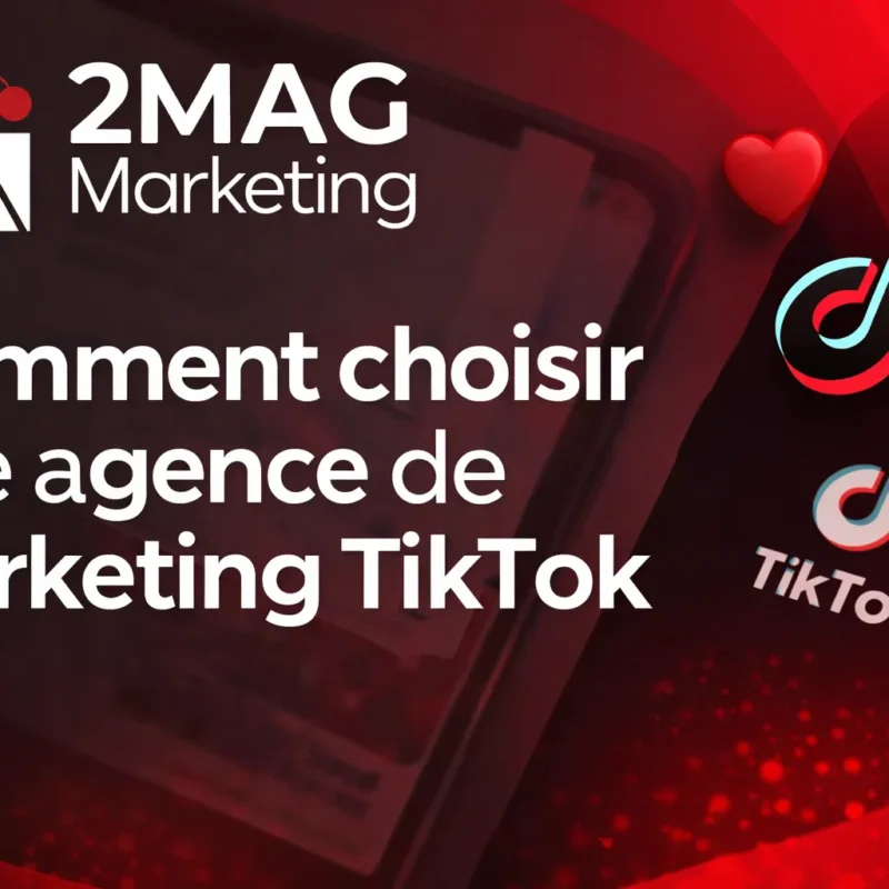 Comment choisir une agence de marketing TikTok.
