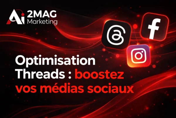 Optimisation Threads : boostez vos médias sociaux
