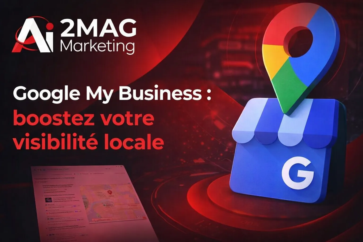Google My Business : boostez votre visibilité locale